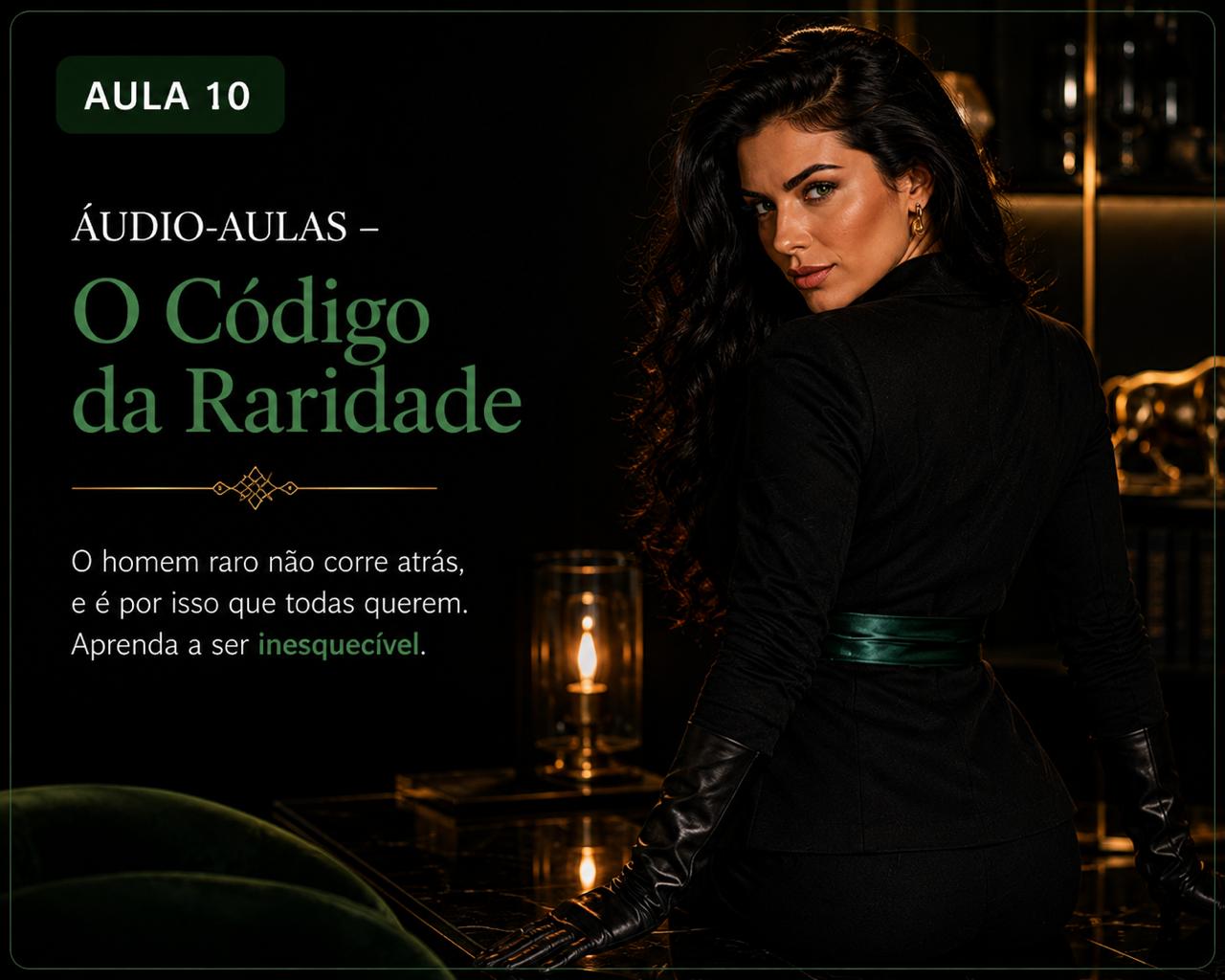 Aula 10 — O Código da Raridade