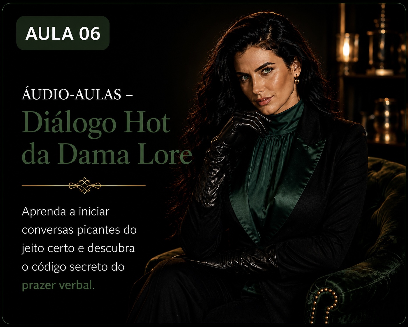 Aula 06 — Diálogo Hot da Dama Lore